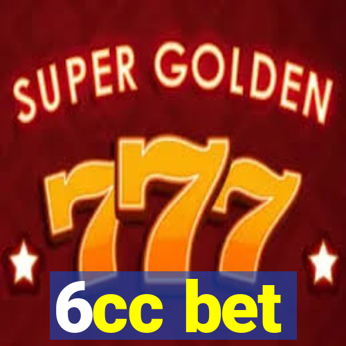 6cc bet